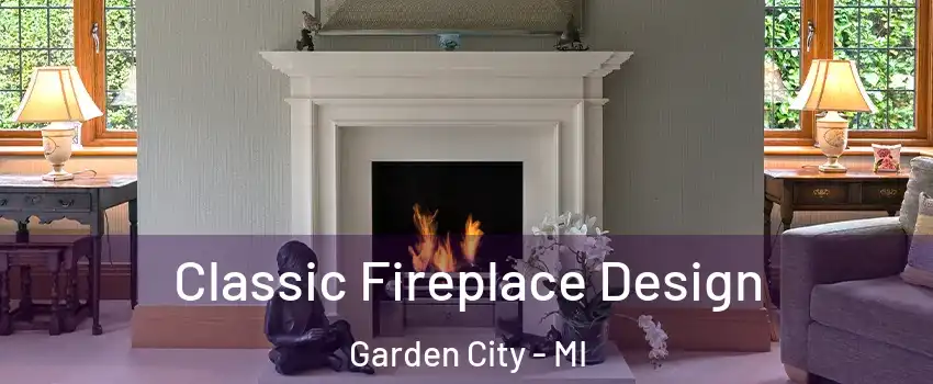  Classic Fireplace Design Garden City - MI