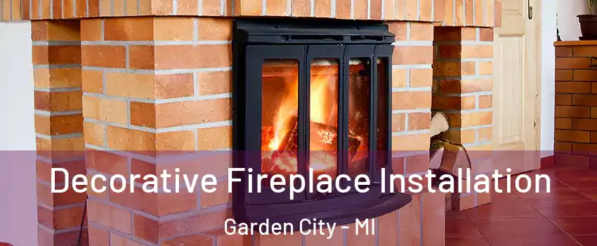  Decorative Fireplace Installation Garden City - MI