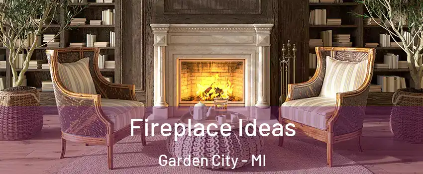 Fireplace Ideas Garden City - MI