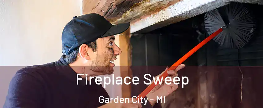  Fireplace Sweep Garden City - MI