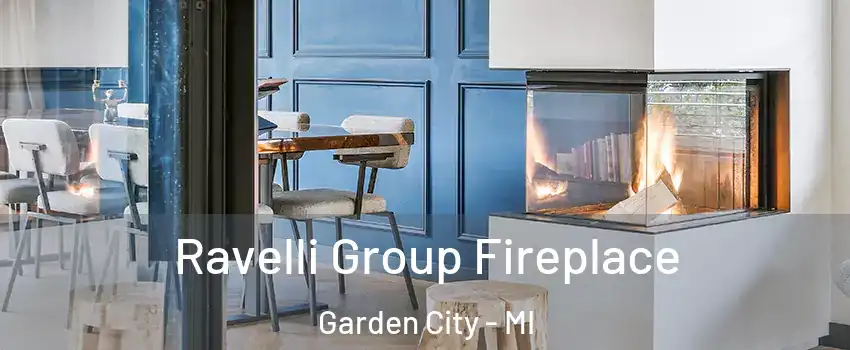  Ravelli Group Fireplace Garden City - MI
