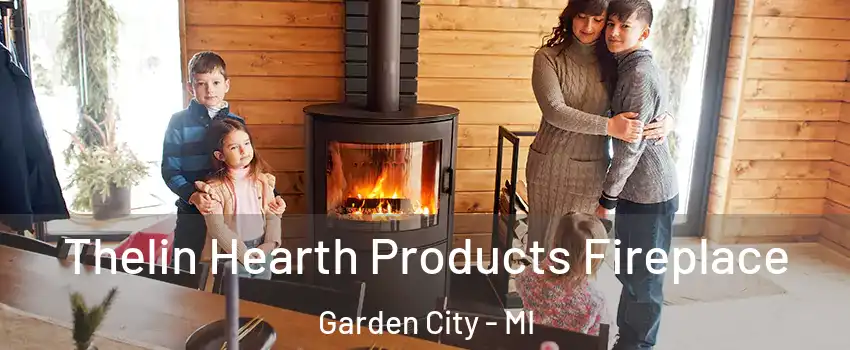  Thelin Hearth Products Fireplace Garden City - MI